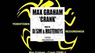 Max Graham - Crank (Dj Simi & Master Keys Remix) [Yr122.2]