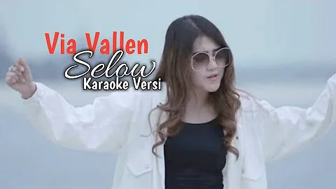 SELOW - VIA VALLEN Karaoke No vocal | Musik instrument