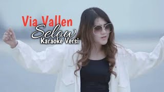 SELOW - VIA VALLEN Karaoke No vocal | Musik instrument