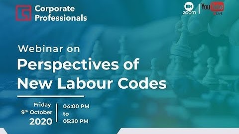 Webinar on “Perspectives of New Labour Codes” | Pavan Kumar Vijay