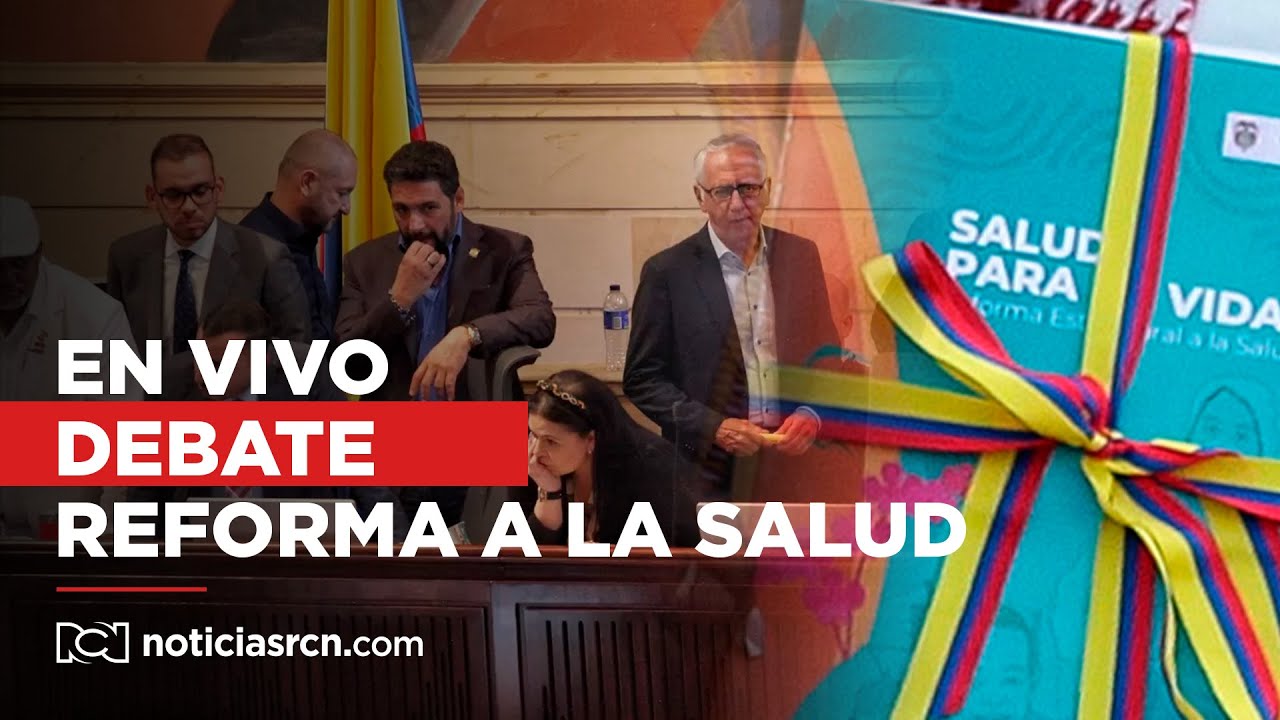 🔴 EN VIVO: Avanza debate crucial de la reforma a la salud en el ...