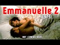 Emmanuelle 2 (1975) @hotcinemanews4838