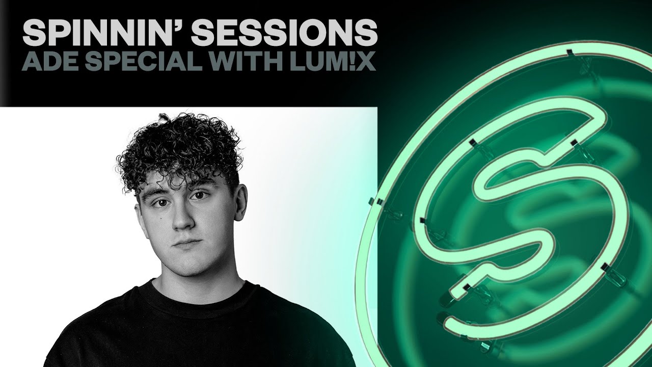 ⁣Spinnin’ Sessions Radio – Episode #492 | ADE Special with LUM!X
