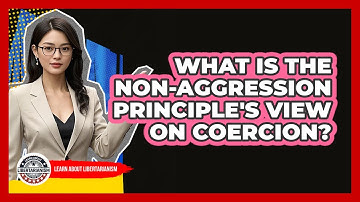 What Is The Non-Aggression Principle
