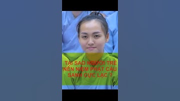 TẠI SAO NGƯỜI TRẺ NÊN NIỆM PHẬT PHÁT NGUYỆN VÃNG SANH VỀ CỰC LẠC - THẦY THÍCH NHUẬN ĐỨC # SHORTS