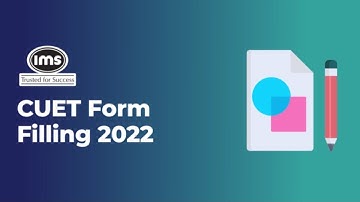 CUET Form Filling 2022 | Step By Step Process | IMS