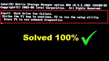 Fixed : Alert! Hard drive fan failure Error | Strike the F1 key to continue