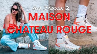 One of MY TOP JORDANS of the YEAR! Air Jordan 2 Maison Chateau Rouge On Foot Review and How to Style