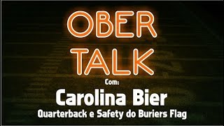 Programa Obertalk - Carolina "Cacao" Bier / Buriers Flag