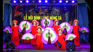 Múa Văn Mừng Hội Làng - Đẹp nhất  CLB Văn nghệ làng Nông Xá Tân Tiến biểu diễn