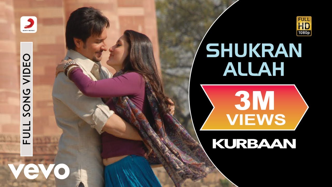 Shukran Allah Full Video   KurbaanKareena KapoorSaif Ali KhanSonu NigamShreya Ghoshal
