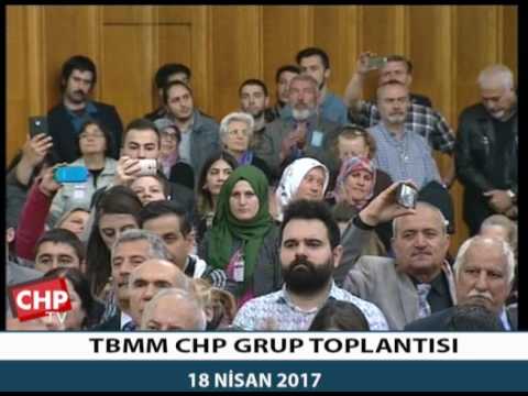 TBMM CHP GRUP TOPLANTISI 18/04/2017