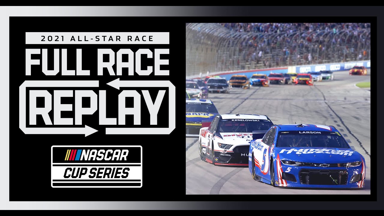 2021 NASCAR All-Star Race From Texas Motor Speedway NASCAR Cup Series Full Race Replay