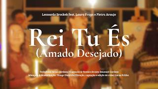 Vídeo de Rei Tu És (amado Desejado)
