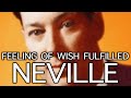 Feeling of the wish fulfilled - Neville Goddard (Divine Signs)