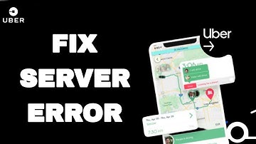 How To Fix And Solve Server Error On Uber App | Final Solution