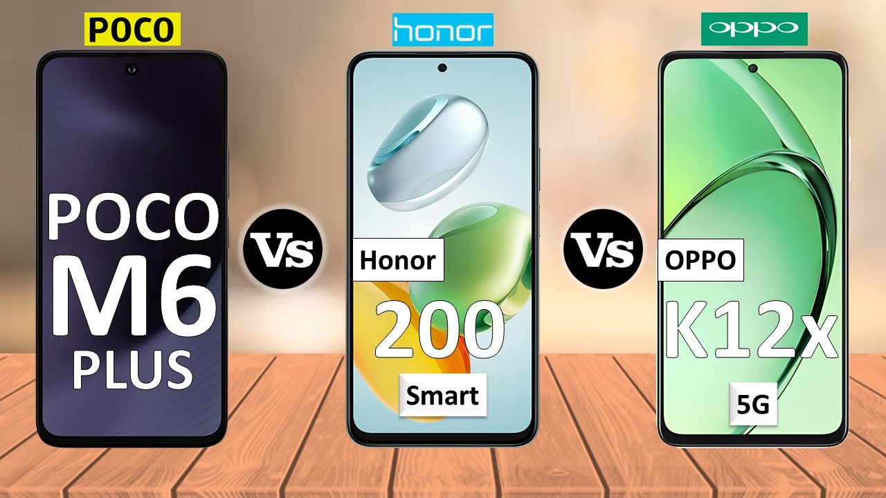 Poco M6 Plus Vs Honor 200 Smart Vs Oppo K12x - Full Comparison ⚡