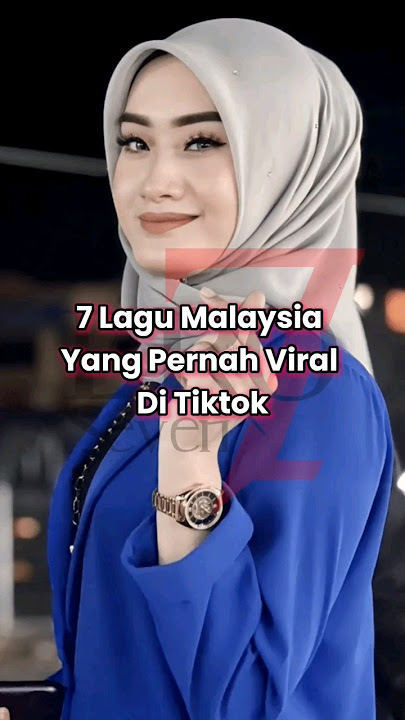 7 Lagu Malaysia Yang Pernah Viral Di Tiktok