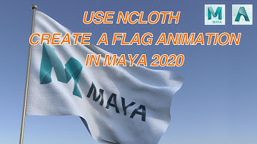 How To Use NCloth  Create  A Flag Animation In Maya 2020 Tutorial