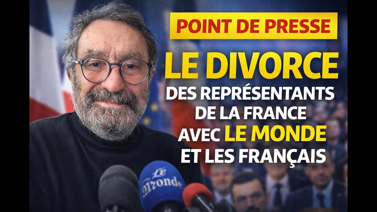  Le divorce des représentants de la France avec le monde et les Français