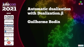 Automatic dualization with Dualization.jl | Guilherme Bodin | JuliaCon2021