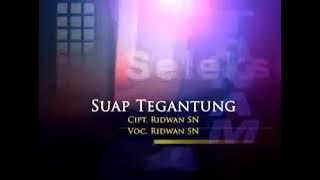 Download lagu SUAP TAGANTUNG ALIAS TEMPOYAK ASAM DURIAN'VOC RIDWAN. SN