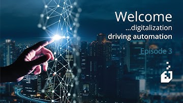 SYSPRO | Digital Transformation Webinar Series | Episode 3: Digitalization driving automation