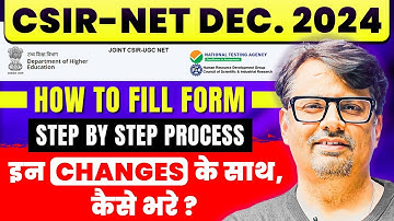 CSIR NET Dec 2024 | How to Fill CSIR NET Application Form? | Step-by-Step Process By GP Sir