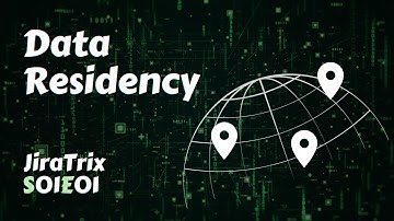 Atlassian Jira Data Residency | JiraTrix S01E01