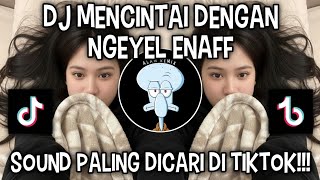 Download Lagu DJ MENCINTAI DENGAN NGEYEL ENAFF | SOUND VIRAL DI TIKTOK ‼️ MP3 Download Lagu DJ MENCINTAI DENGAN NGEYEL ENAFF | SOUND VIRAL DI TIKTOK ‼️ MP3