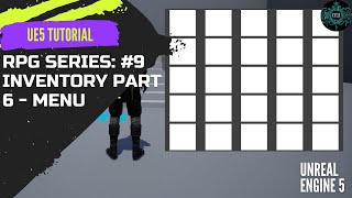 Unreal Engine 5 RPG Tutorial Series #9 Inventory Part 6 - Menu Screen