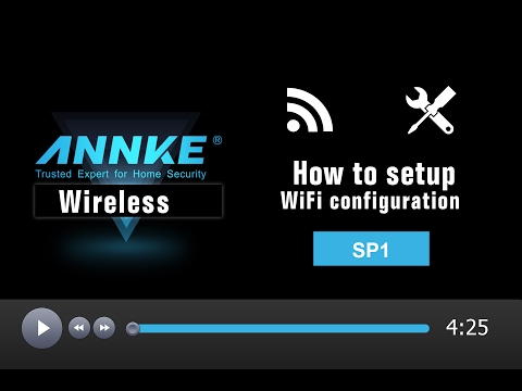 Annke SP1 IP Camera: How to Setup WIFI