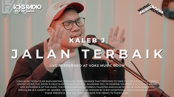 Kaleb J - Jalan Terbaik | Live at Voks Music Room