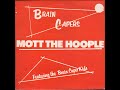 Mott the Hoople - Brain Capers