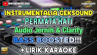 Instrumentalia Ceksound Kalem Permata Hati Bass Glerr   Lirik Karaoke