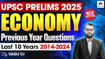 UPSC Economics PYQ Marathon | INDIAN ECONOMY PYQ UPSC Prelims 2025 | UPSC PYQs | BY VASU SIR