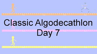 Classic Algodecathlon - Day 7