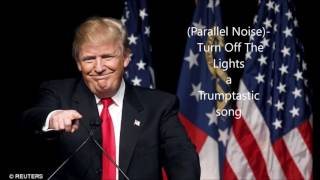 Parallel Noise - Trumptastic Lights