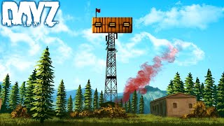 WE BUILT A BASE ON TOP OF A RADIO TOWER IN DAYZ