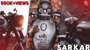 SARKAR FT CLASSIC 350 EDIT🔥। Bullet WhatsApp Status। Classic 350 Status। Sarkar Song Status|sp edit@