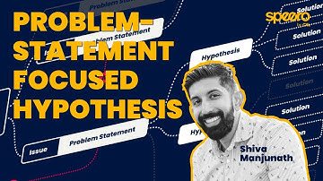 Problem-statement Focused Hypotheses