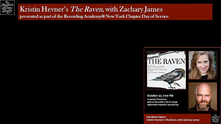 Poe Meets Opera: Kristin Hevner's THE RAVEN, with ...