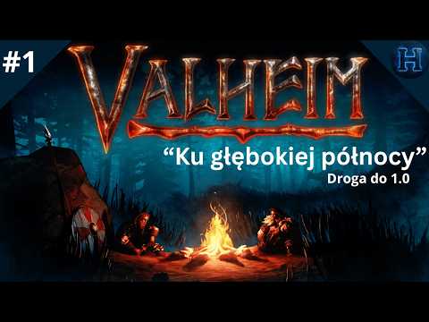 Ku głębokiej północy #1 - Droga do 1.0 #gameplaypl #valheim