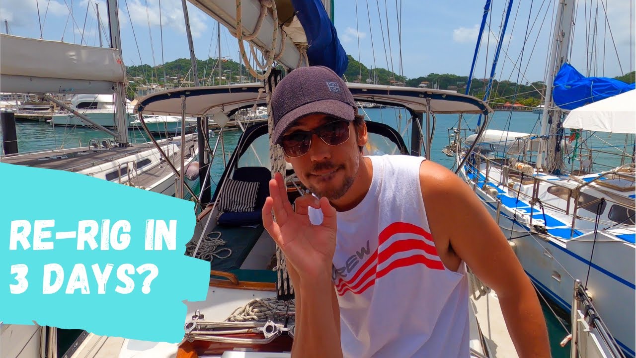 Can we REPLACE our Sailboat RIGGING in 3 days? [EP 109] – DIY Rigging replacement.