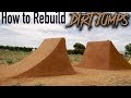 How to Rebuild Dirt Jumps