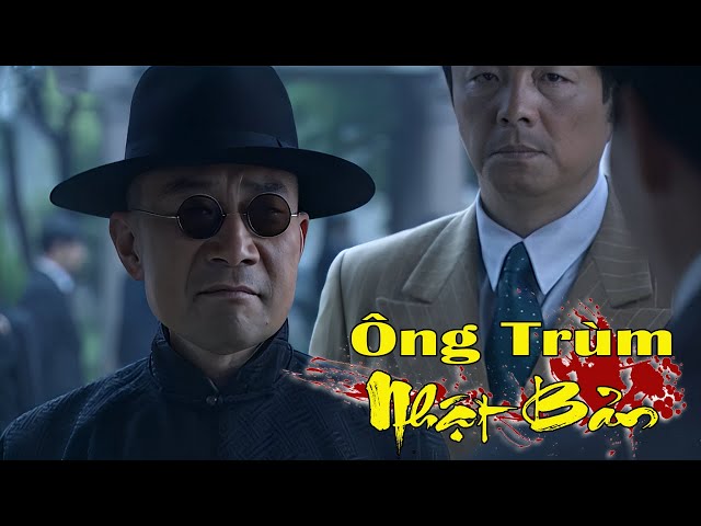 Phim Lẻ 2025 | ÔNG TRÙM NHẬT BẢN FULL HD | Phim Hành Động Võ Thuật Hay Nhất