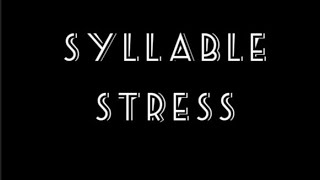 Easiest way of learning of syllable stress