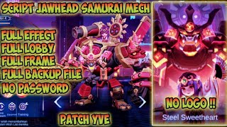 New Script Jawhead Collector Samurai Mech Full Effect Lobby + Sound With Backup File No Password screenshot 4