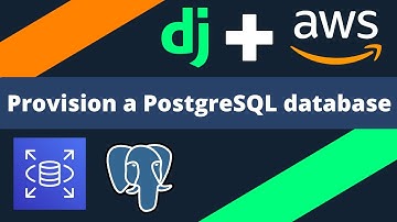Provision a PostgreSQL database on AWS for Django