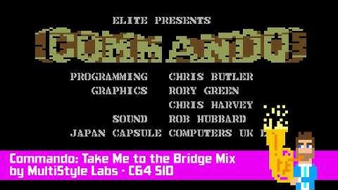 C64 Chiptune - Commando: Take Me to the Bridge Mix released by MultiStyle Labs